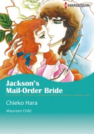 Jackson's Mail-Order Bride - Chieko Hara & Maureen Child