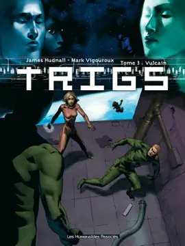 Read: Trigs - Tome 3 : Book Vulcain