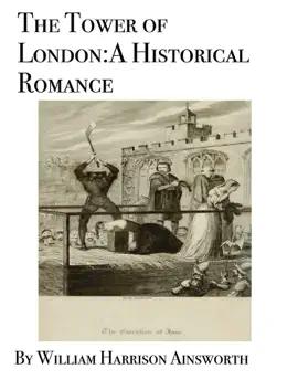 The Tower of London:A Historical Romance