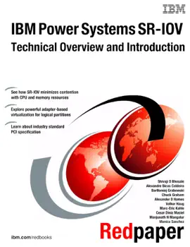 Read: Book IBM Power Systems SR-IOV: Technical Overview and Introduction