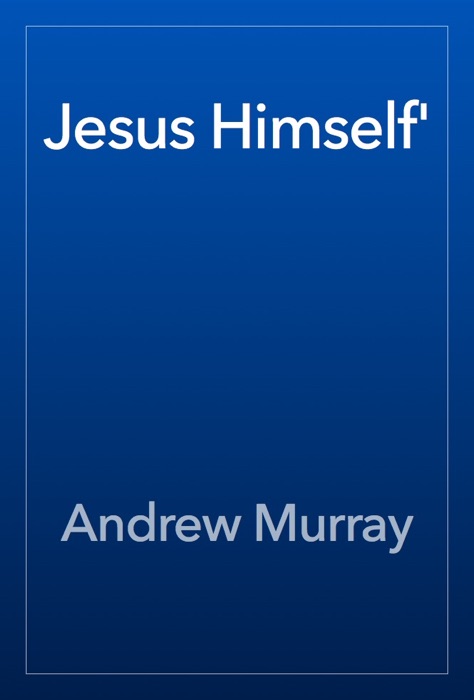 Jesus Himself'