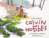 Exploring Calvin and Hobbes - Bill Watterson