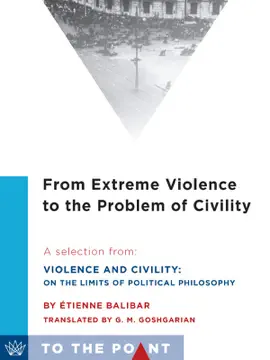 Read: From Extreme Violence Book to the Problem of Civility