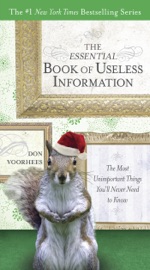 The Essential Book of Useless Information - Don Voorhees
