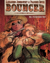 Bouncer #2 - Alexandro Jodorowsky & François Boucq