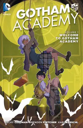 Read: Gotham Academy Vol. 1: Welcome to Gotham Academy Book