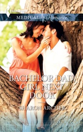 Bachelor Dad, Girl Next Door - Sharon Archer