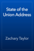 State of the Union Address - Zachary Taylor