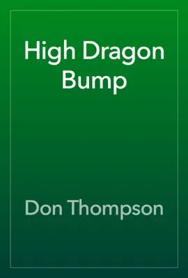 High Dragon Bump