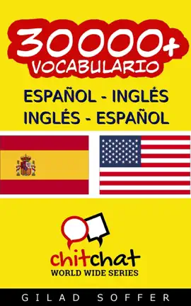 30000+ Español - Inglés Inglés - Español Vocabulario