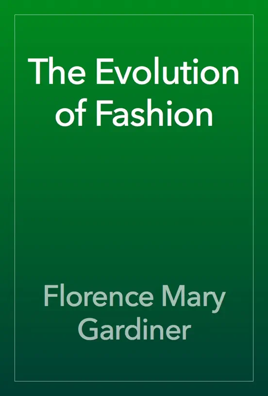 The Evolution of Fashion