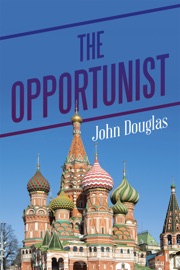 The Opportunist - John Douglas