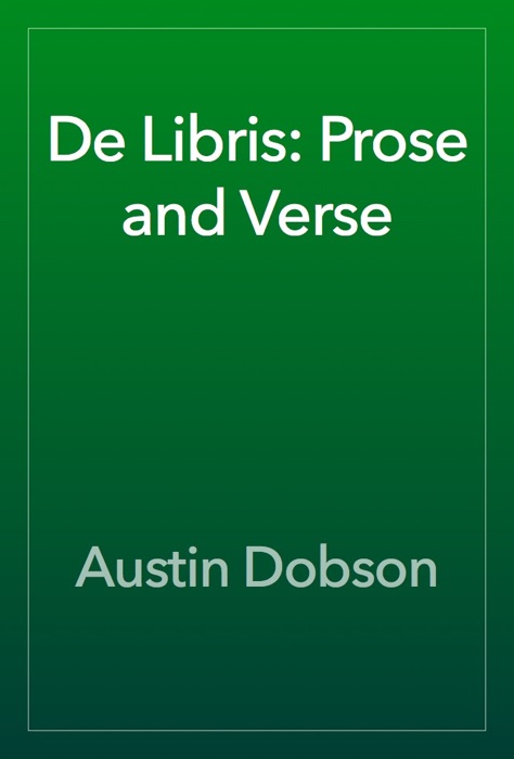 De Libris: Prose and Verse