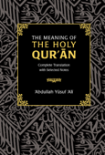 The Meaning of the Holy Qur'an - Abdullah Yusuf Ali