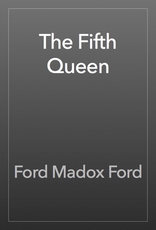 The Fifth Queen