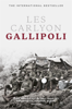 Gallipoli - Les Carlyon