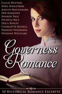 Governess Romance by Vivienne Westlake, Erica Ridley, Charlotte Russell, Ashlyn Macnamara, Patricia Rice, Callie Hutton, April Kihlstrom, Wareeze Woodson, Sharon Page & Deb Marlowe