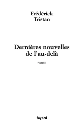 Read: Dernières nouvelles de l'au-delà Book