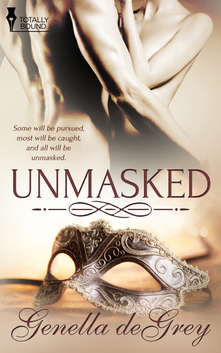 Unmasked