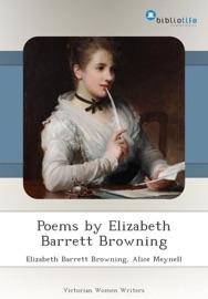 Poems by Elizabeth Barrett Browning - Elizabeth Barrett Browning