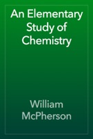 An Elementary Study of Chemistry