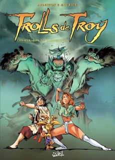 Trolls de Troy T10 by Christophe Arleston, Jean-Louis Mourier & Claude Guth