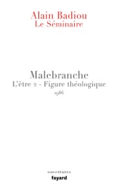 Le Séminaire - Malebranche - Alain Badiou