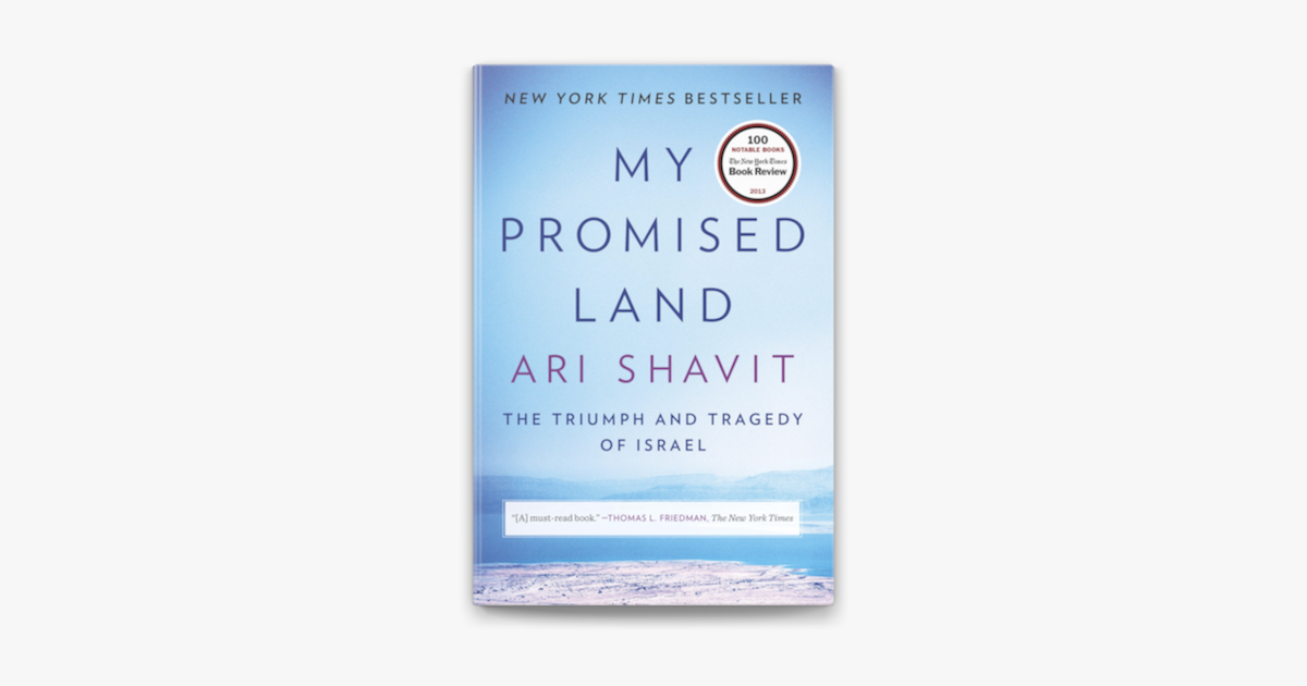 My Promised Land: The Triumph and Tragedy of Israel