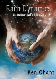 Faith Dynamics - Ken Chant