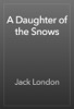 Book A Daughter of the Snows