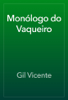 Monólogo do Vaqueiro - Gil Vicente