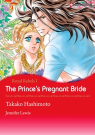 The Prince's Pregnant Bride - Takako Hashimoto & Jennifer Lewis