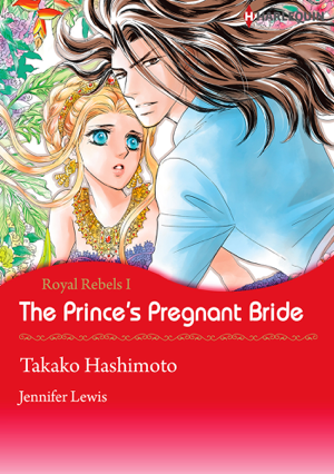 Read & Download The Prince's Pregnant Bride Book by Takako Hashimoto & Jennifer Lewis Online