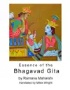 Essence of the Bhagavad Gita by Ramana Maharshi & Gabriele Ebert Book Summary, Reviews and Downlod