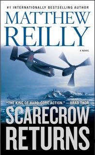 Scarecrow Returns by Matthew Reilly
