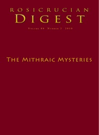 The Mithraic Mysteries - Rosicrucian Order, AMORC, G.R.S. Mead, Denise Breton & Christopher Largent