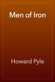 Men of Iron - Howard Pyle