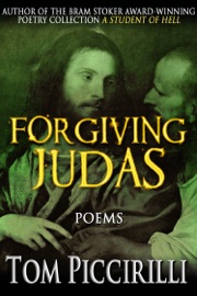Forgiving Judas - Tom Piccirilli