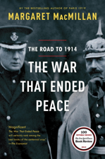 The War That Ended Peace - Margaret MacMillan Cover Art