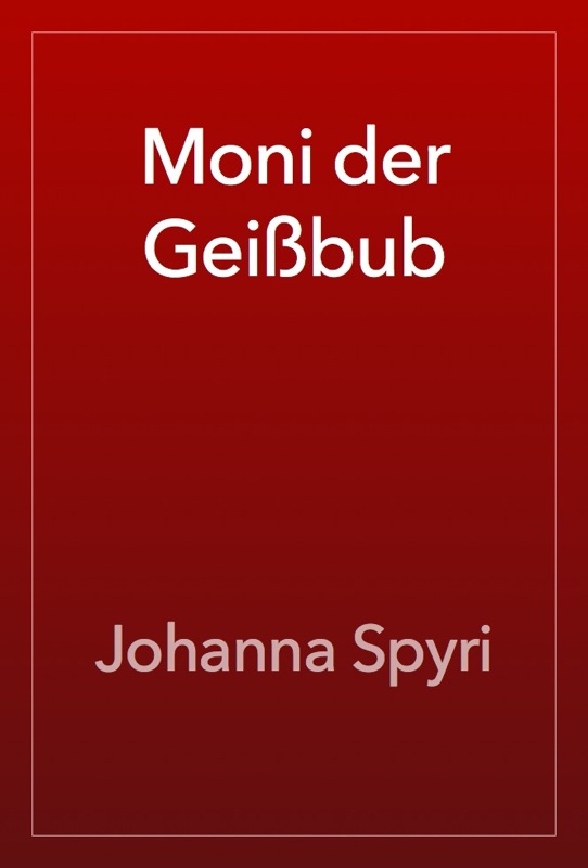Moni der Geißbub