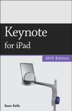 Keynote for iPad (2015 Edition) (Vole Guides) - Sean Kells Cover Art