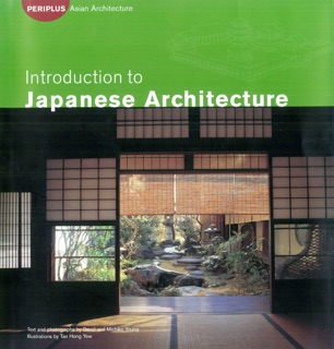 Introduction to Japanese Architecture by Michiko Kimura Young & David Young