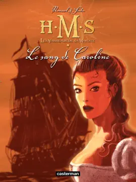 Read: H.M.S. - His Majesty's Ship (Tome Book 6) - Le Sang de Caroline