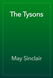 The Tysons - May Sinclair