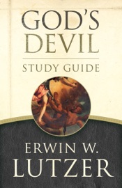 God's Devil Study Guide - Erwin Lutzer