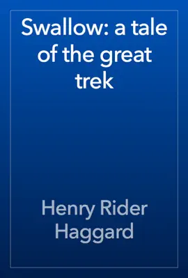 Read: Swallow: a tale of Book the great trek