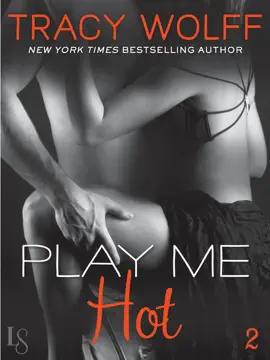 Read: Play Me Book #2: Play Me Hot