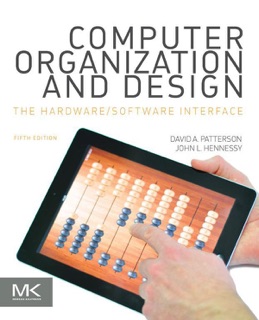 Computer Organization and Design, Enhanced (Enhanced Edition) by David A. Patterson & John L. Hennessy