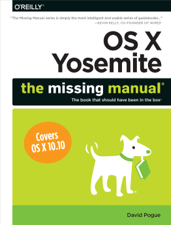 OS X Yosemite: The Missing Manual - David Pogue Cover Art