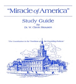 The Miracle of America - W. Cleon Skousen